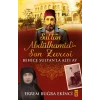 Sultan Abdülhamidin Son Zevcesi