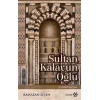 Sultan Kalavun Ve Oğlu