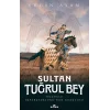 Sultan Tuğrul Bey