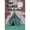 Sur Kenti Hikayeler