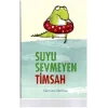 SUYU SEVMEYEN TİMSAH
