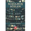 Süzülmüş Sözler