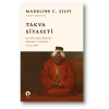 Takva Siyaseti: Klasik Çağ Sonrası Osmanlı Uleması (1600-1800)