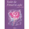 Talat ile Fitnat’ın Aşkı