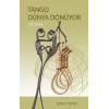 Tango Dünya Dönüyor (iki Oyun)
