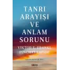 Tanrı Arayışı Ve Anlam Sorunu