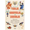 Tanrılar, Kahramanlar ve Canavarlar;Dünyanın Dört Bir Yanından Mitler ve Efsaneler