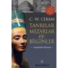 Tanrılar, Mezarlar ve Bilginler