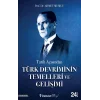 Tarih Açısından Türk Devriminin Temelleri ve Gelişimi