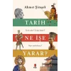 Tarih Ne İşe Yarar?