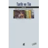 Tarih ve Tin