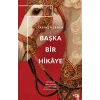 Tarihçilerden Başka Bir Hikaye