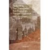 Tarihçilikte Yeni Yaklaşımlar: Eski Kaynakları Yeniden Düşünmek