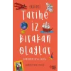 Tarihe İz Bırakan Olaylar