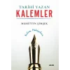 Tarihi Yazan Kalemler