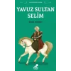 Tarihsever Çocuk Yavuz Sultan Selim