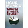 Tarikat Siyaset Ticaret