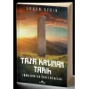 Taşa Kazınan Tarih