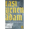 Taşı Yenen Adam