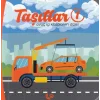 Taşıtlar 1 - Avuç İçi Kitaplarım Dizisi