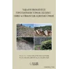 Taşların Ekolojisi İle Topografyanın Toprak Oluşumu, Tarım ve Ormancılık Açısından Önemi
