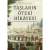 Taşların Öteki Hikayesi