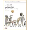 Taştan Adımlar Bir Mülteci Ailenin Yolculuğu
