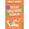 Tatilde Tanıştığımız İnsanlar