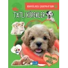 Tatlı Köpekler - Benim Eğlenceli Çıkartma Kitabım
