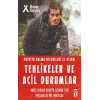 Tehlikeler ve Acil Durumlar - Hayatta Kalma Becerileri El Kitabı