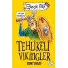 Tehlikeli Vikingler - Eğlenceli Bilgi
