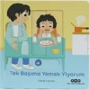 Tek Başıma Yemek Yiyorum - Hareketli Büyüyorum Serisi 6