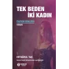 Tek Beden İki Kadın