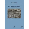 Tek Dünyaya Doğru - Antik İran ve Batı - Avrupadaki Asya ve Batının Şekillenişi Cilt 2
