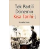 Tek Partili Dönemin Kısa Tarihi