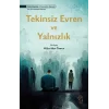 Tekinsiz Evren ve Yalnızlık