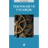 Teknoloji ve Uygarlık