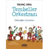 Tembeller Orkestrası - Sakızağacı Çocukları