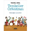Tembeller Orkestrası - Sakızağacı Çocukları