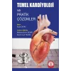 Temel Kardiyoloji ve Pratik Çözümler