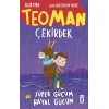 Teoman Çekirdek: Süper Gücüm Hayal Gücüm