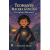 Teomanın Macera Günlüğü - Zeraphon Macerası