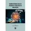 Teoride İktisadi, Mali ve Finansal Uygulama ve Anlayışlar