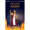 Tepetaklak Mitoloji: Yakıyorsun Hades (Ciltli)