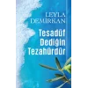 Tesadüf Dediğin Tezahürdür