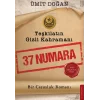 Teşkilatın Gizli Kahramanı–37 Numara