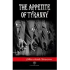 The Appetite of Tyranny