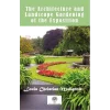 The Architecture And Landscape Gardening Of The Exposition