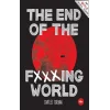 The End of The Fxxxing World