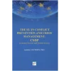 The EU in Conflict Prevention and Crisis Management: CSDP